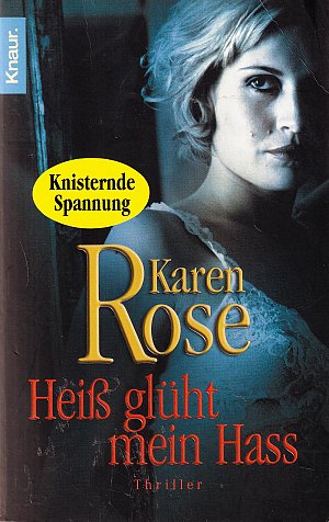 Heiss glüht mein Hass