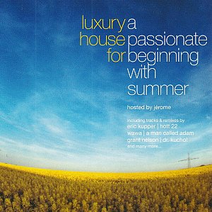 Luxury House For A Passionate Beginning With Summer [CD]