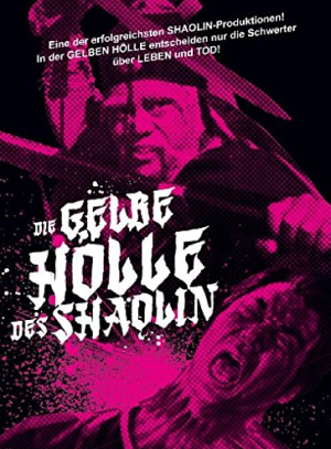 Die gelbe Hölle des Shaolin [Blu-ray]