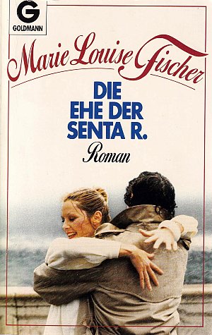 Die Ehe der Senta R.