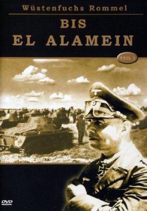 Wüstenfuchs Rommel Teil 1 - Bis El Alamein [DVD]