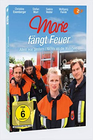Marie fängt Feuer: Allein war Gestern / Nichts als die...