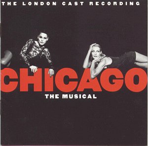 Chicago - The Musical  [CD]
