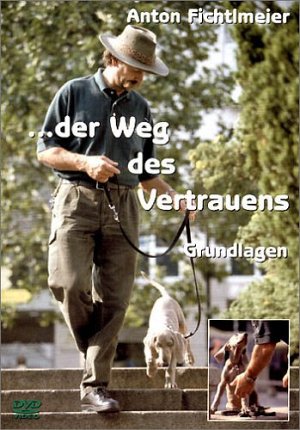 Der Weg des Vertrauens - Grundlagen [DVD]