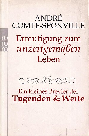 Ermutigung zum unzeitgemässen Leben