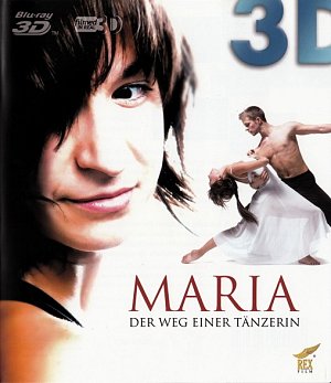 Maria - Der Weg einer Tänzerin [Blu-ray 3D]