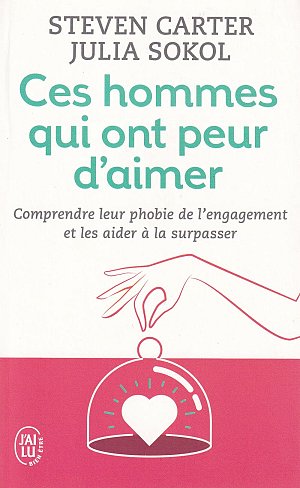Ces hommes qui ont peur d'aimer