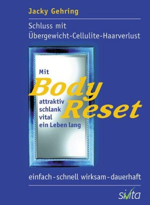 Mit BodyReset attraktiv, schlank, vital ein Leben lang