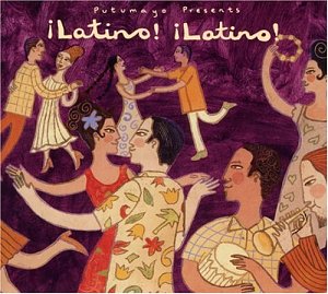 Putumayo Presents Latino! Latino! [CD]