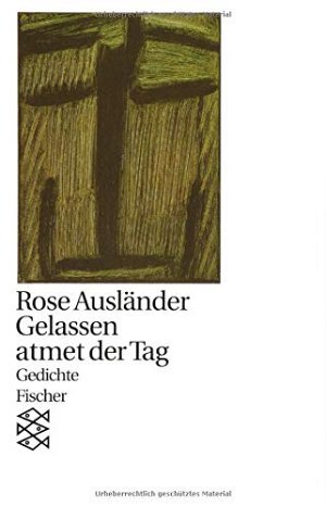 Gelassen atmet der Tag: Gedichte 1976