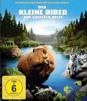 Der kleine Biber auf grosser Reise [Blu-ray]