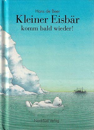 Kleiner Eisbär - komm bald wieder!