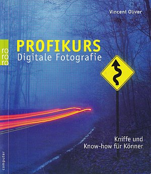 Profikurs Digitale Fotografie