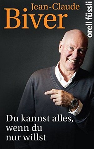 Du kannst alles, wenn du nur willst
