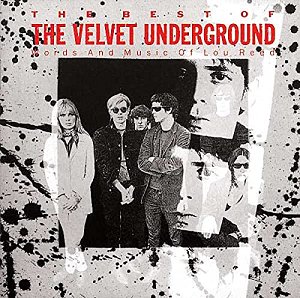 The Best of the Velvet Underground [CD]