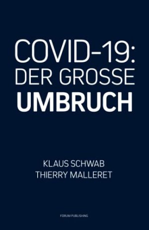 COVID-19 - Der Grosse Umbruch