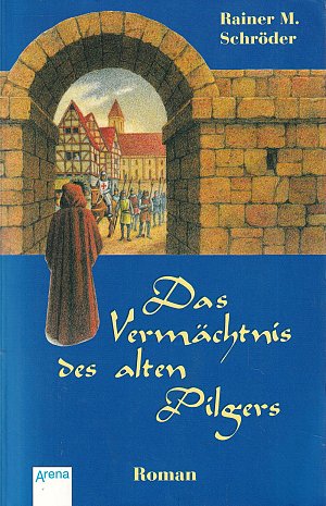 Das Vermächtnis des alten Pilgers