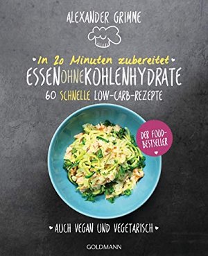 Essen ohne Kohlenhydrate