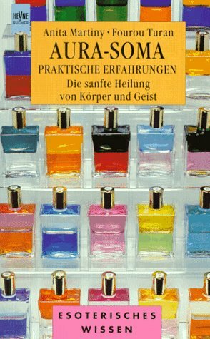 Aura-Soma - Praktische Erfahrungen