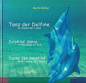 Tanz der Delfine - im Ozean der Liebe
