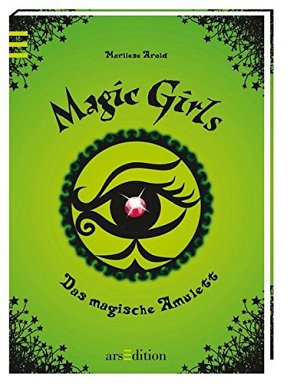 Magic Girls - Das magische Amulett