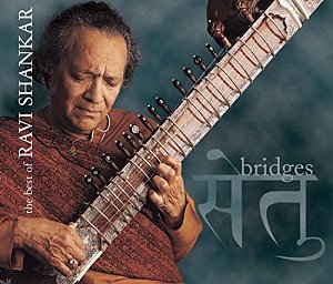 Bridges - The Best of Ravi Shankar [CD]