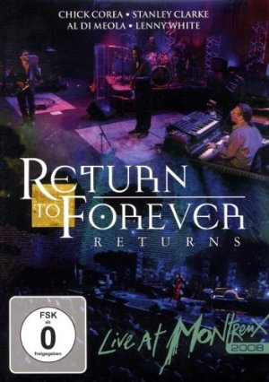 Return To Forever - Live at Montreux 2008 [DVD]