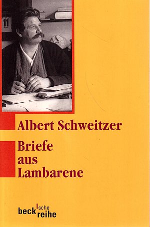 Briefe aus Lambarene - 1924-1927