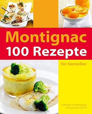 100 Rezepte für Geniesser