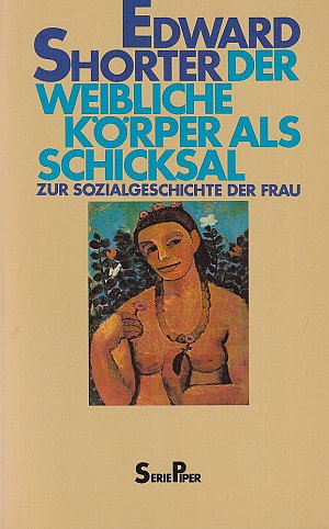 Der weibliche Körper als Schicksal