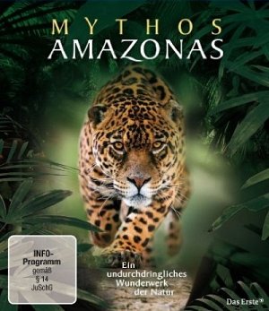 Mythos Amazonas [Blu-ray]