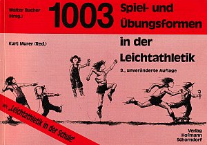 1003 Spiel- und Übungsformen in der Leichtathletik