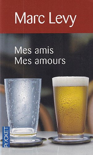 Mes amis Mes amours