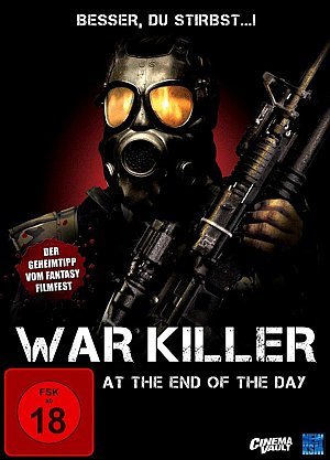 War Killer - At the End of the Day [DVD]