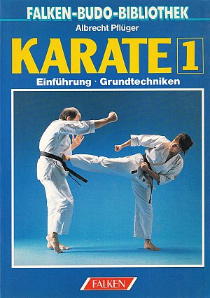 Karate 1: Einführung und Grundtechniken