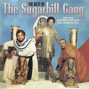 The Best of the Sugarhill Gang [CD]