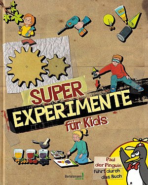 Super Experimente für Kids