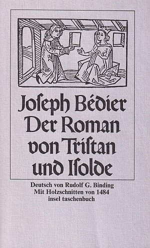 Der Roman von Tristan und Isolde