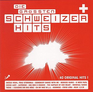 Die Grössten Schweizer Hits [CD]