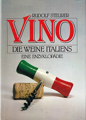 Vino - Die Weine Italiens