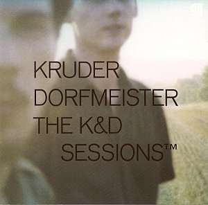 The K&D Sessions™ [CD]