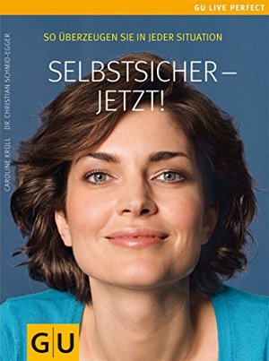 Selbstsicher - jetzt!