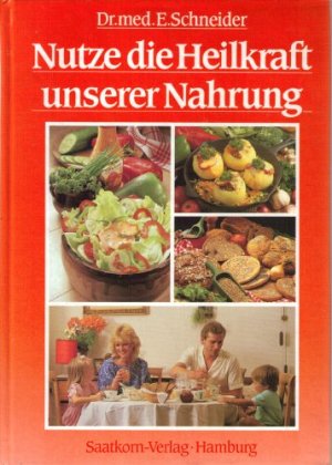 Nutze die Heilkraft unserer Nahrung  II