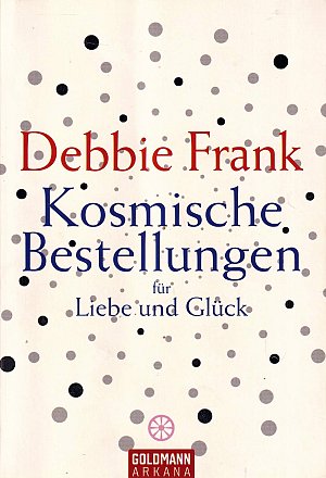 Kosmische Bestellungen für Liebe und Glück