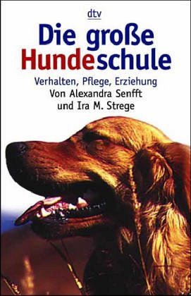 Die grosse Hundeschule