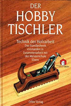Der Hobbytischler