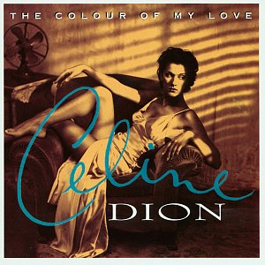 The colour of my love [CD]