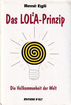 Das LOL²A-Prinzip