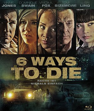 6 ways to die - Rache ist niemals einfach [Blu-ray]