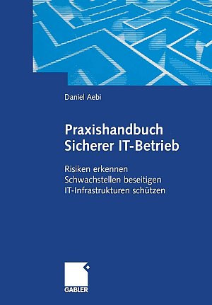 Praxishandbuch Sicherer IT-Betrieb